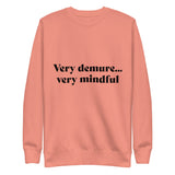 Demure Sweatshirt