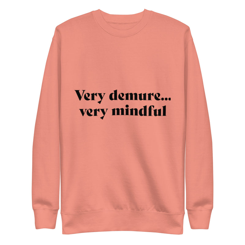 Demure Sweatshirt