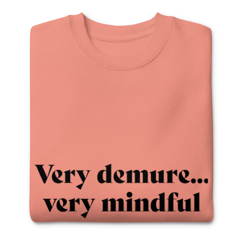 Demure Sweatshirt