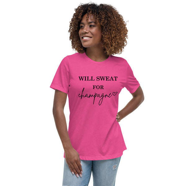 Will Sweat for Champagne Tee